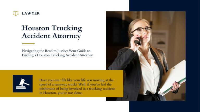 Houston Trucking Accident Attorney